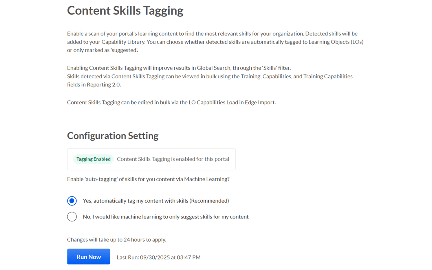 Uma página de configuração para a marcação de skills de conteúdo, mostrando a marcação automática ativada por meio de machine learning com um botão "Executar Agora".